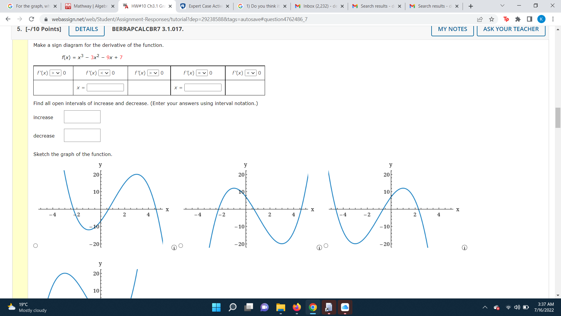 NOTES ASK YOUR TEACHER Make a sign diagram for the derivative of
