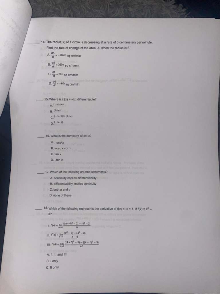 + 4 ) D. 3x2 + 2 12. What is the derivative