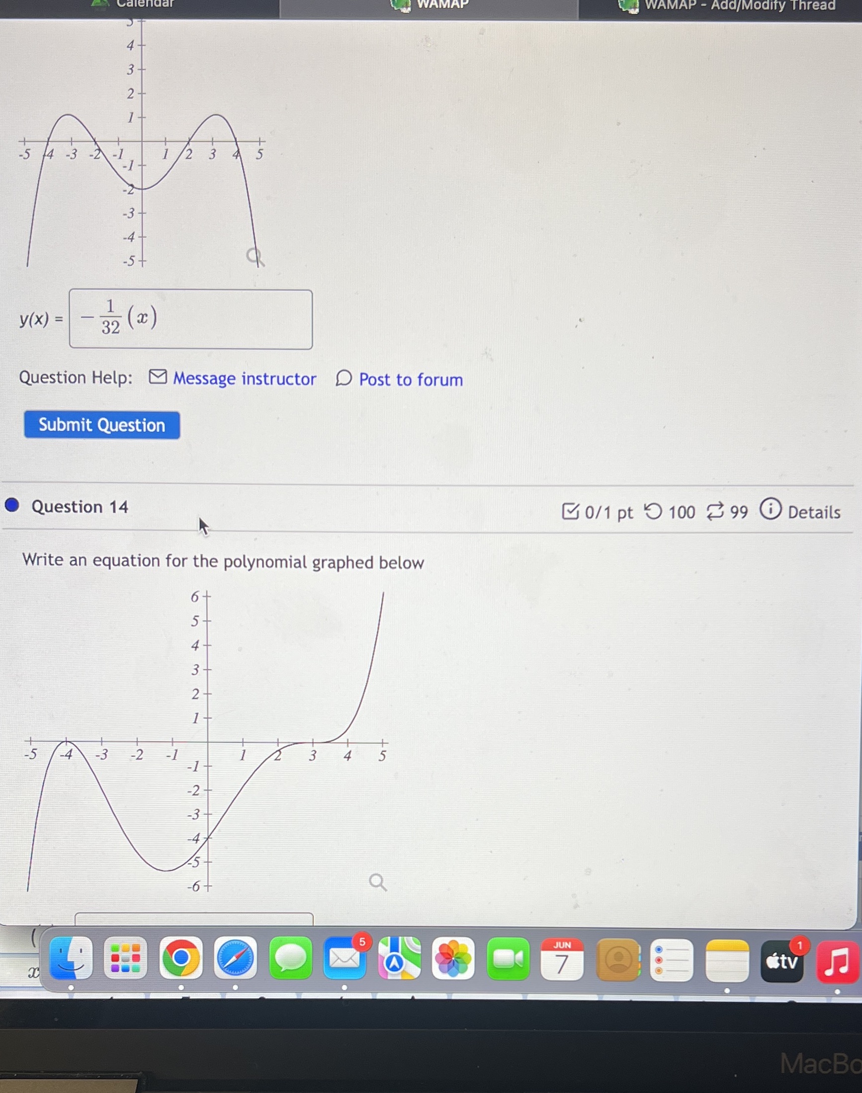 Please write a polynomial equation for both graphs.thank you 1 y(x)= -32(w)