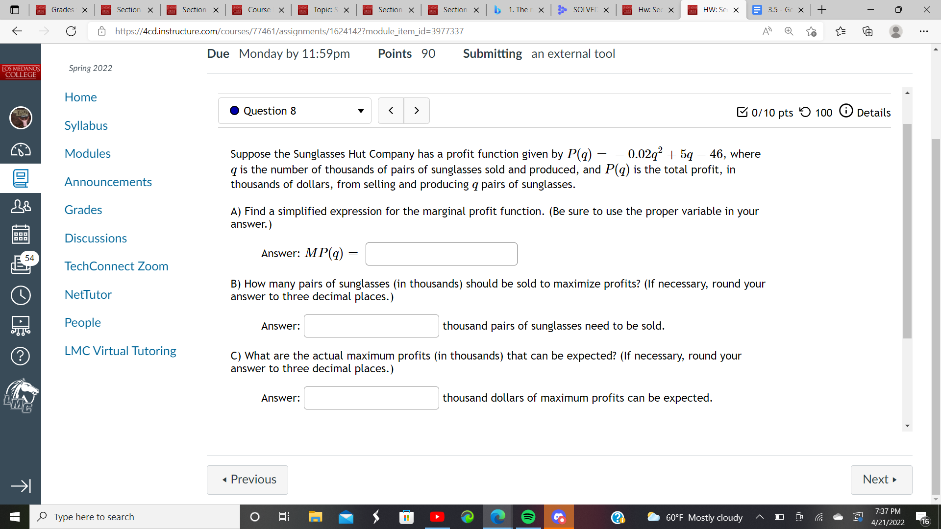 -> C https://4cd.instructure.com/courses/77461/assignments/1624142?module_item_id=3977337 . . . Due Monday by 11:59pm Points 90