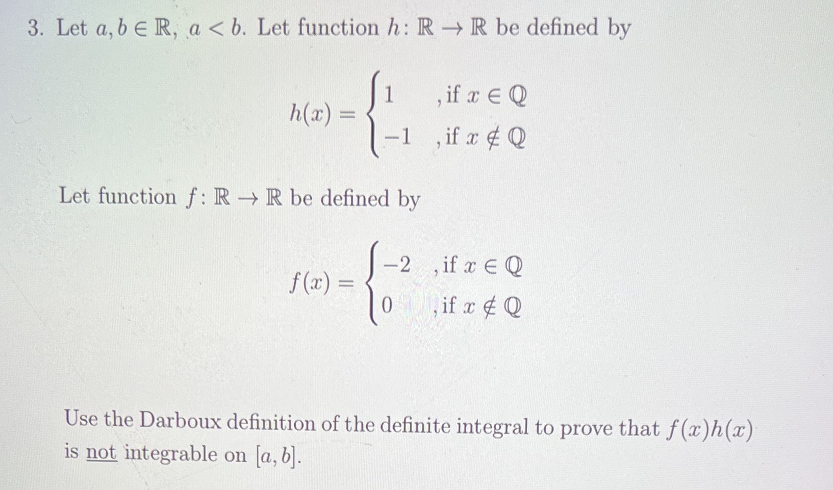  3. Let a, b E R, a R be defined by