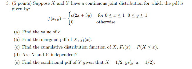 3. (5 points) Suppose X and Y have a continuous joint