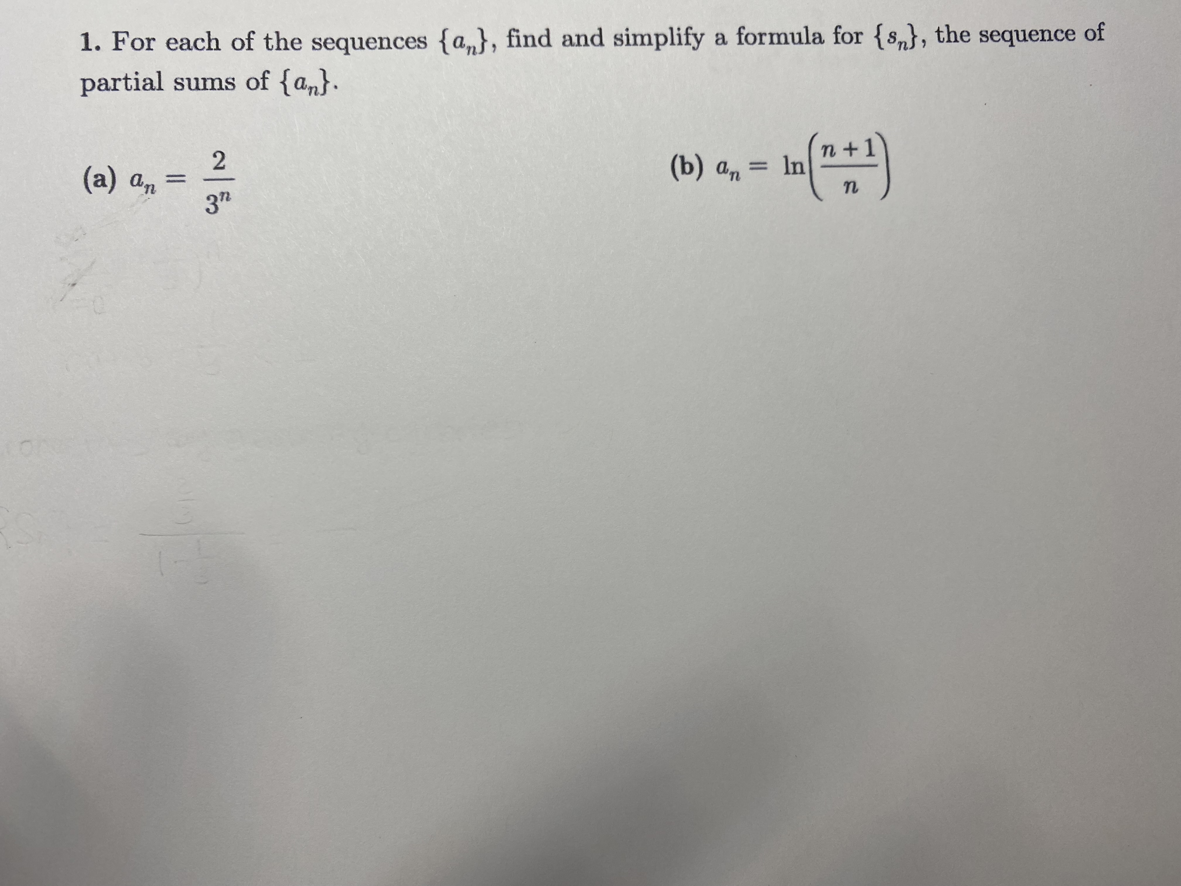  1. For each of the sequences {a, }, find and simplify