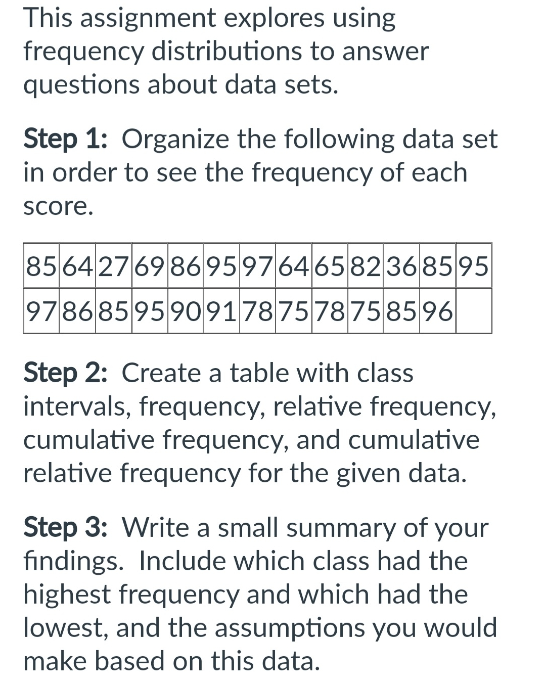 This assignment explores using frequency distributions to answer questions about data