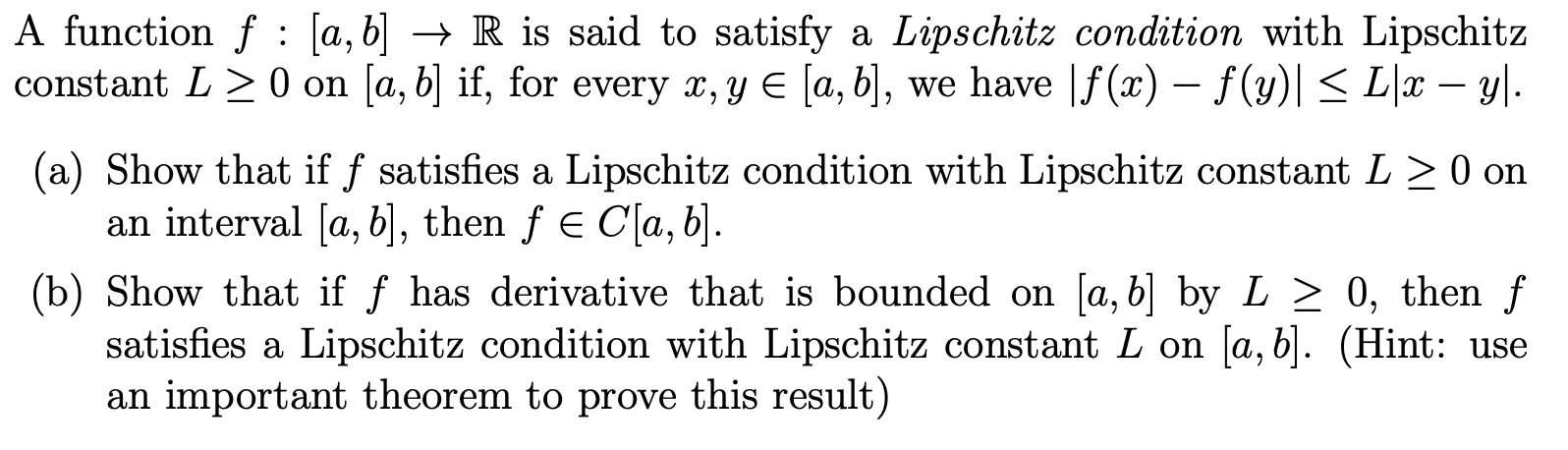 satisfy a Lipschitz condition with Lipschitz constant L _ 0 on a,