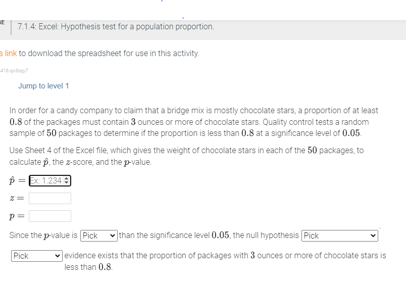 E 7.1.4: Excel: Hypothesis test for a population proportion. s link