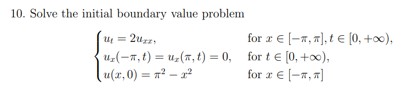 r E [-T, T], te [0, too), ur( -T, t) = Ux(7,