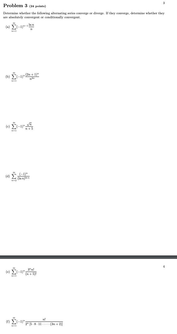 Problem 3 (24 points) 3 Determine whether the following alternating series
