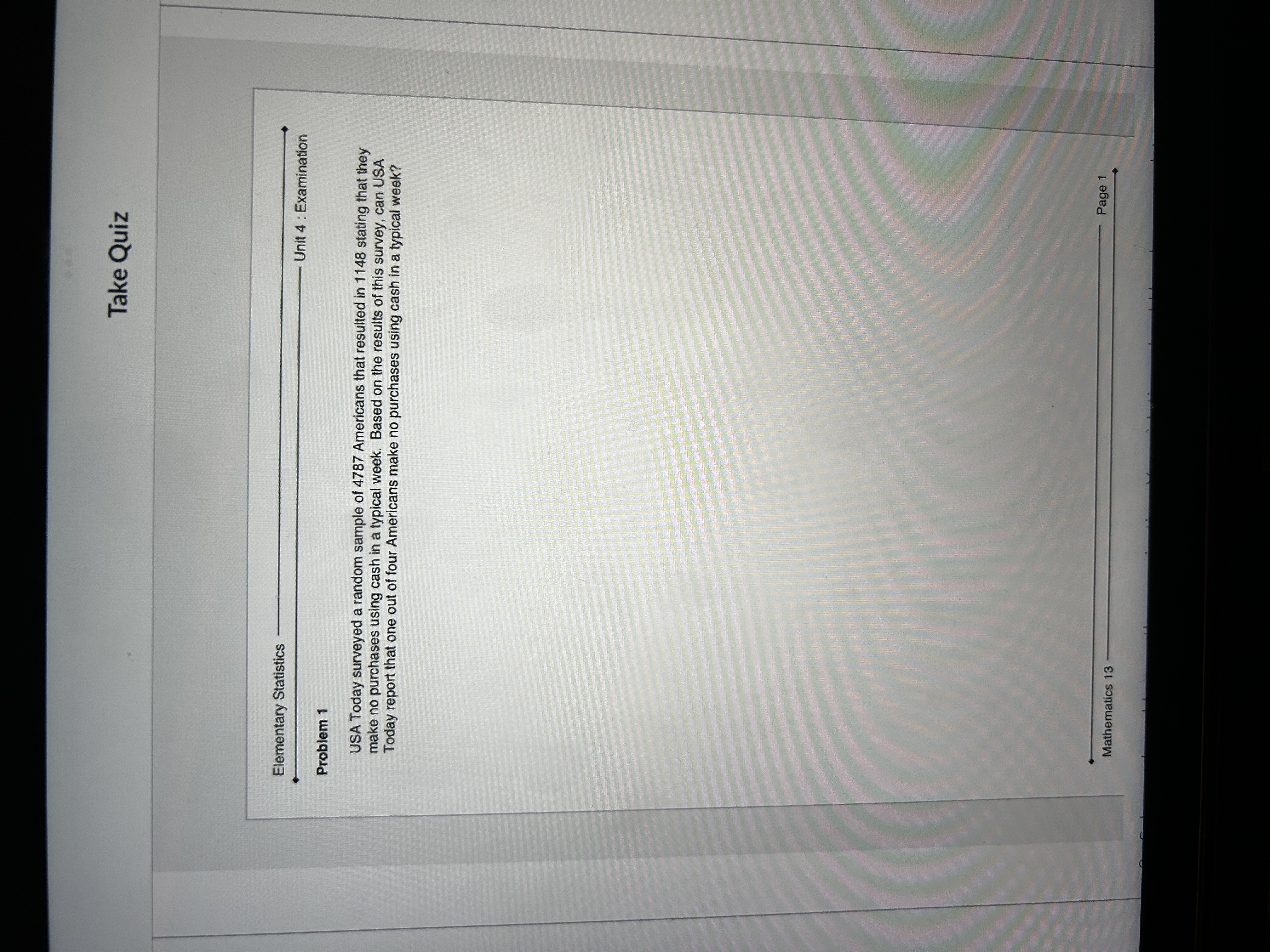 Today surveyed a random sample of 4787 Americans that resulted in 1148