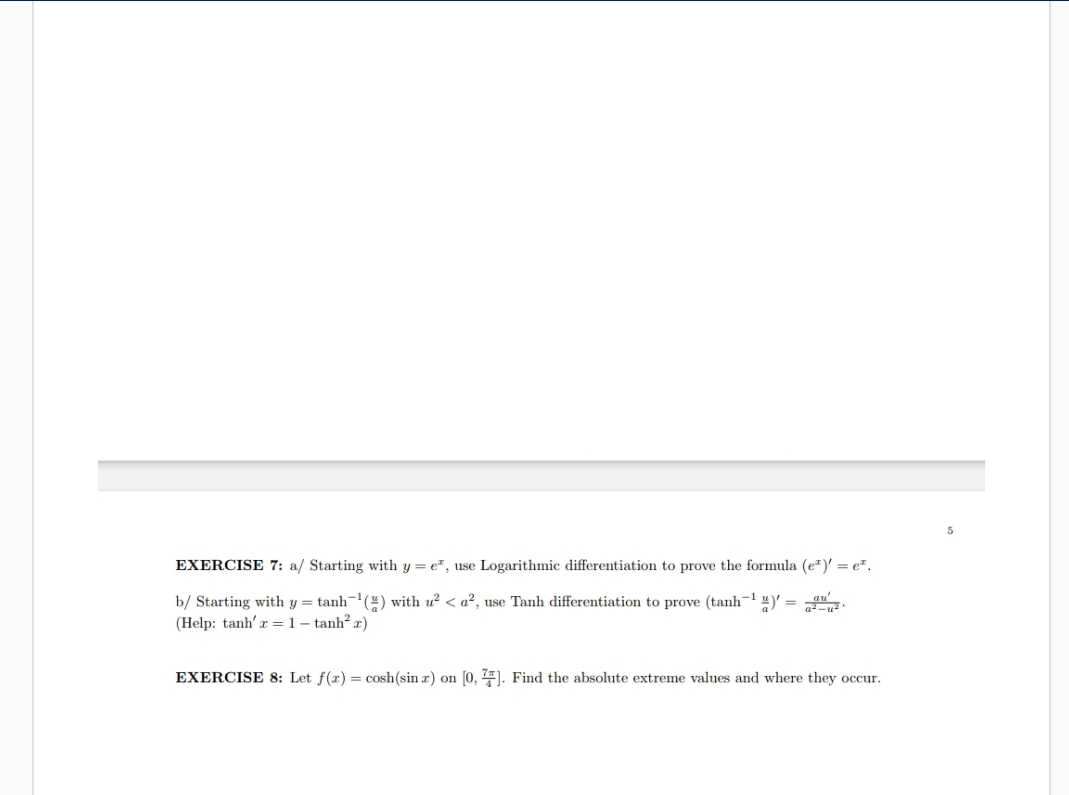 5: Evaluate the following integrals. Write clearly your substitution, Integration by parts,