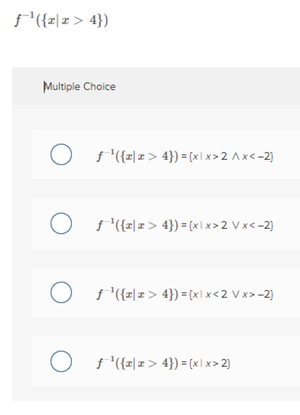 ( ( z z > 4}) = ( x/ x > 2