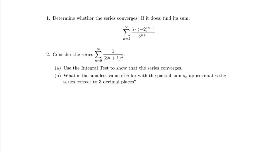 sum. E 5 . (-2) "-1 gn+1 n=2 2. Consider the series
