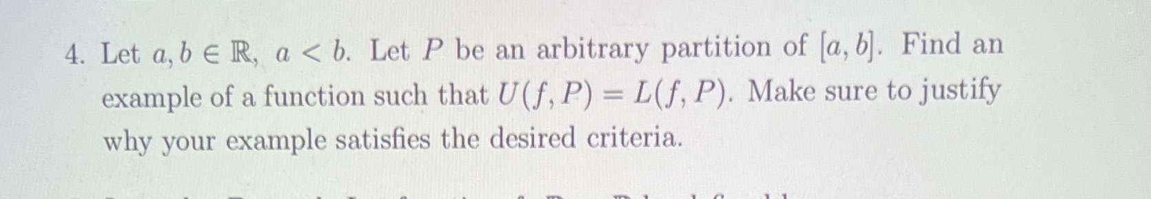 4. Let a,b e R, a < b. Let P be an
