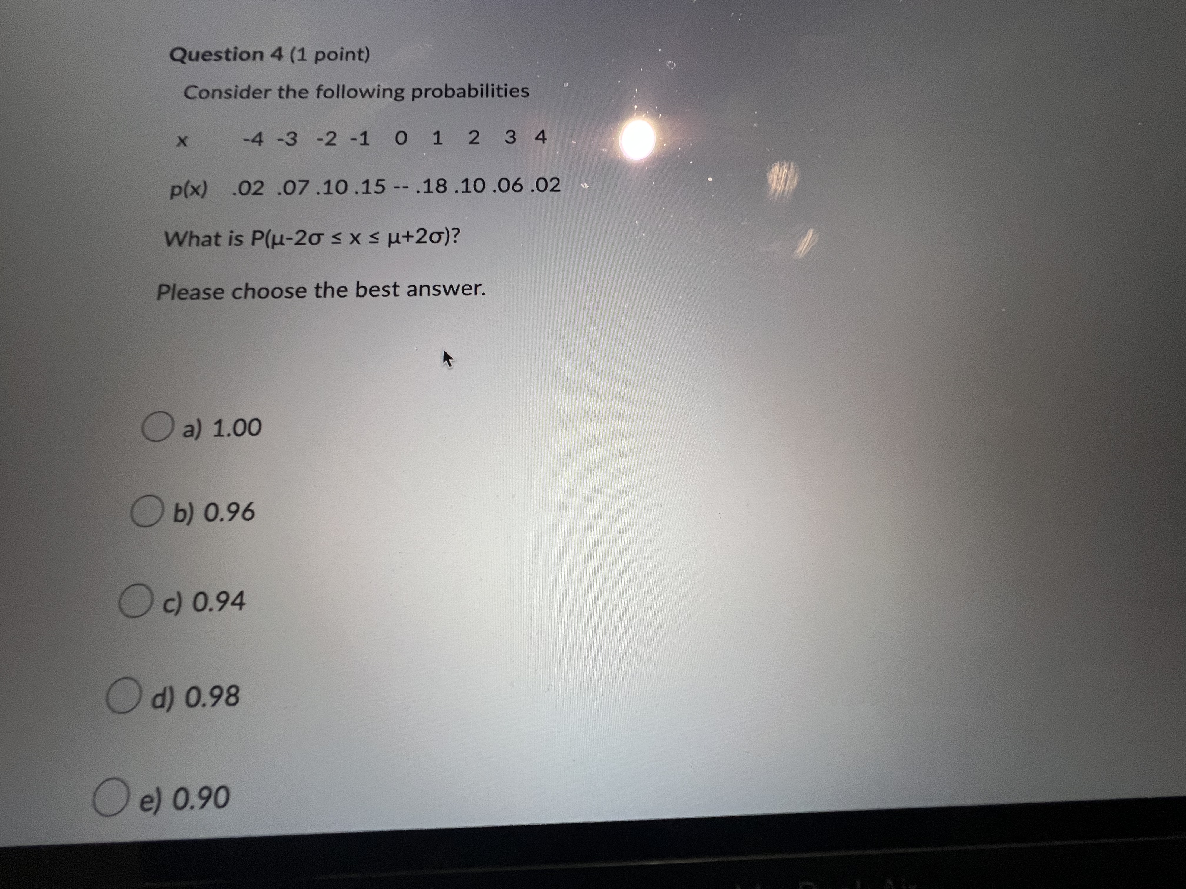 #4 please (based off multiple choice options) Question 4 (1 point) Consider