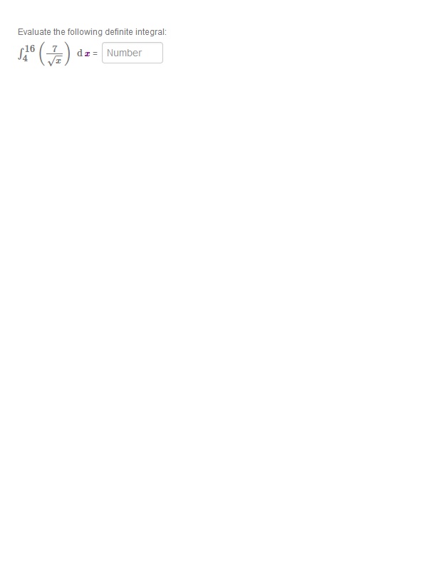 Evaluate the following definite integral: 16 Number