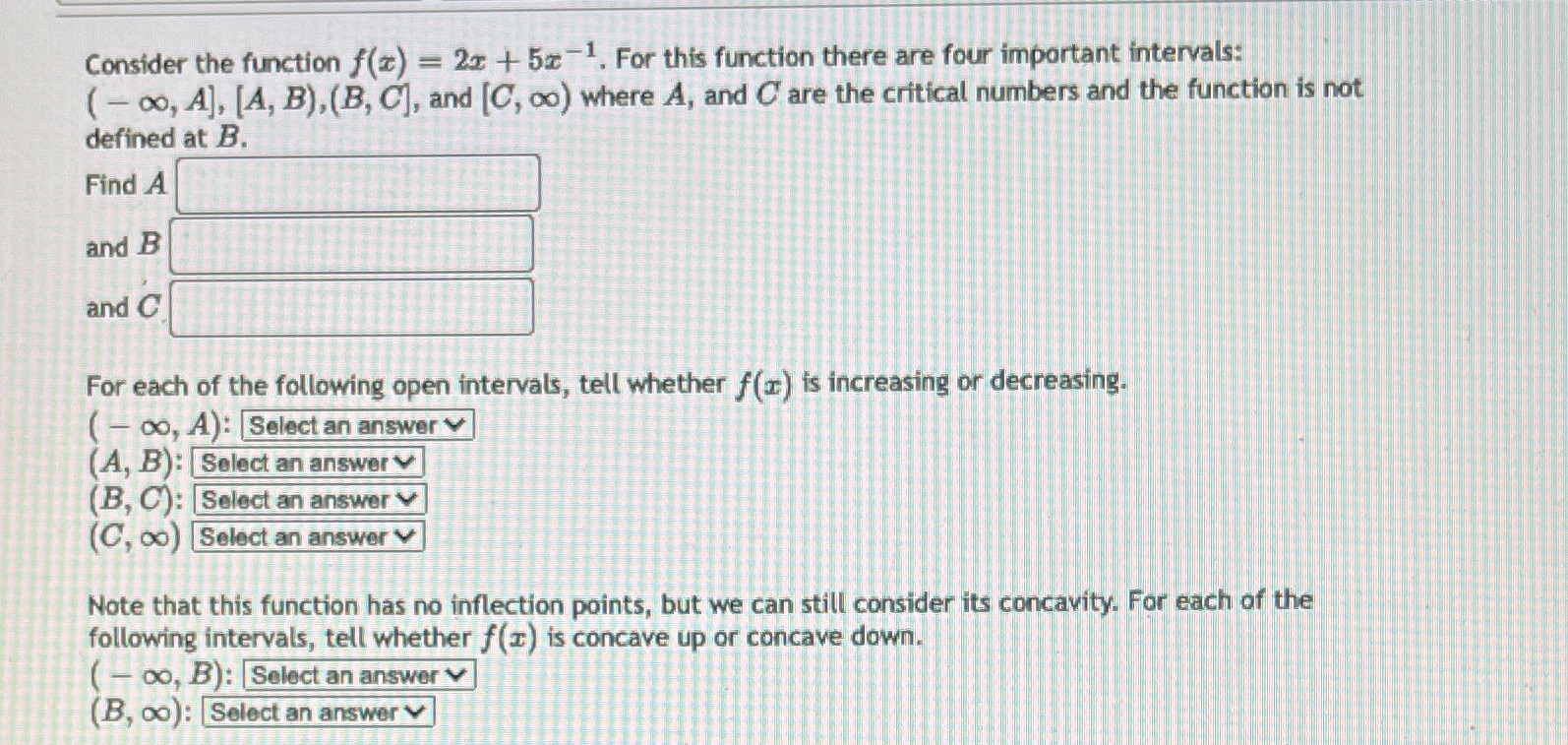 Help please Consider the function f(x) = 2x + 5x 1. For
