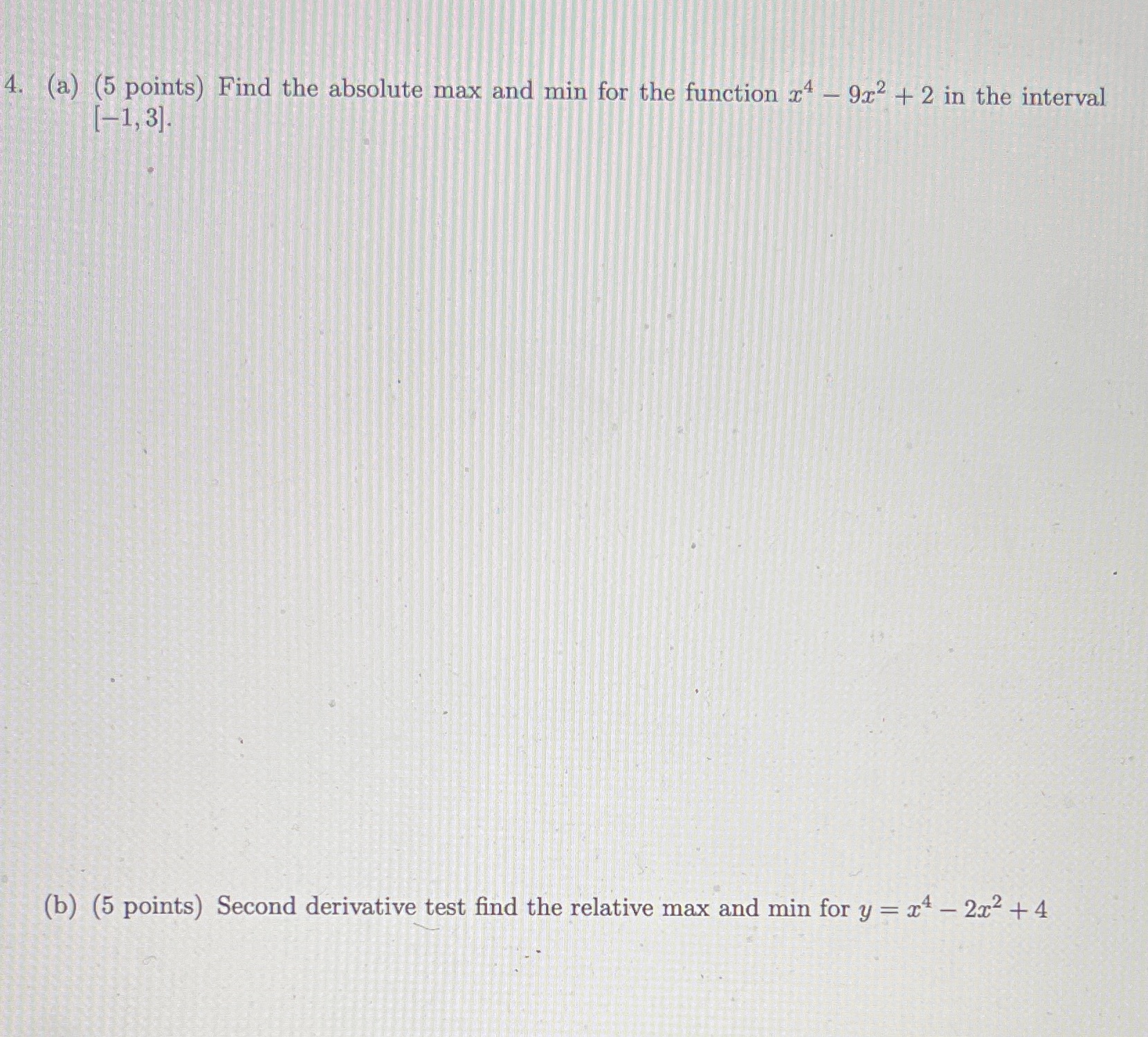Please help with this question 4. (a) (5 points) Find the absolute