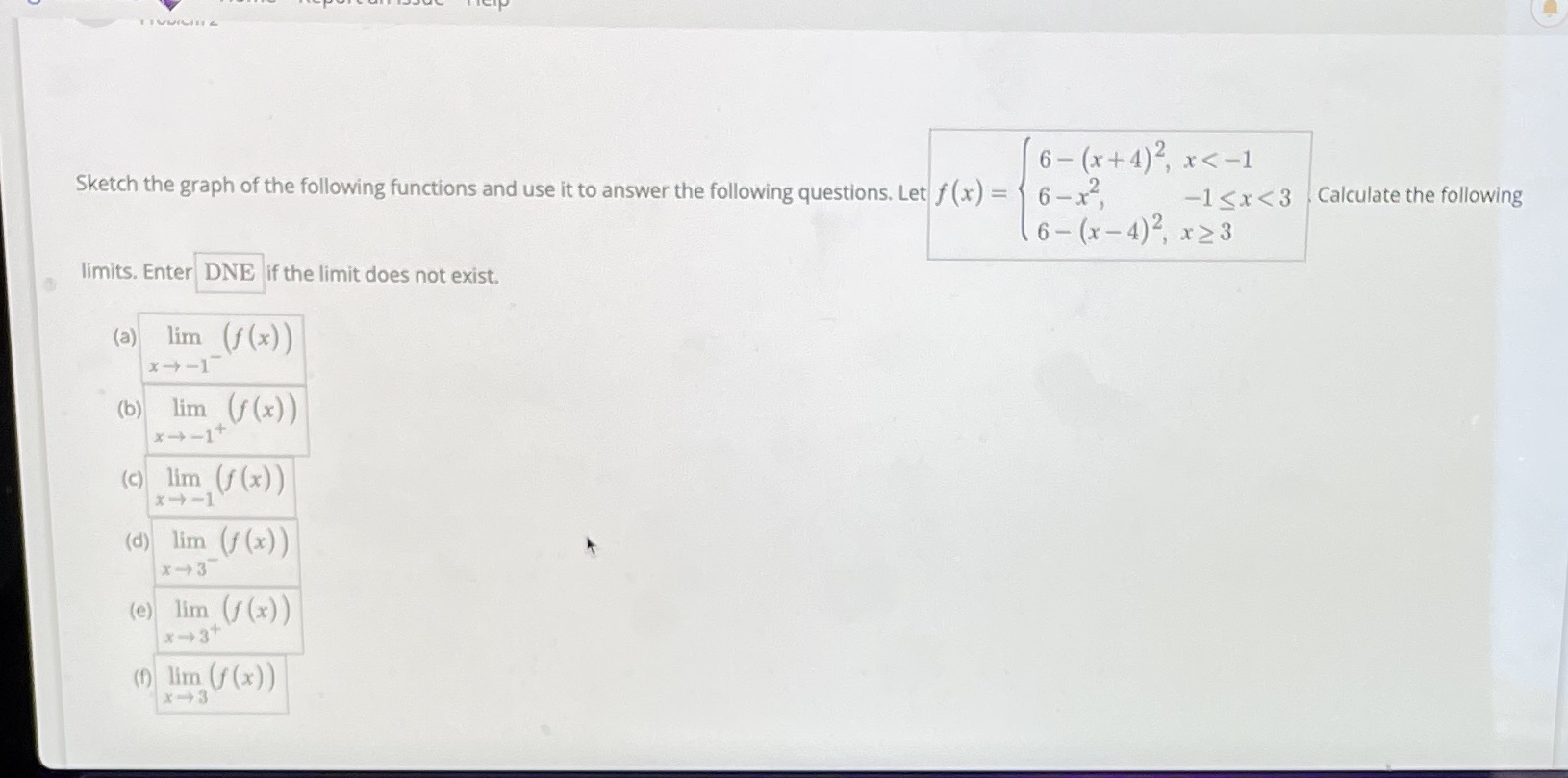 Sketch the graph of the following functions and use it to answer
