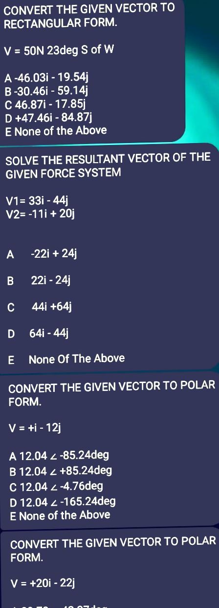  CONVERT THE GIVEN VECTOR T0 RECTANGULAR FORM. V = 50M 23deg