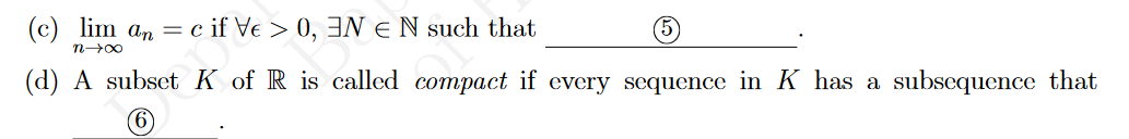 (c) lim an = c if Ve > 0, IN EN