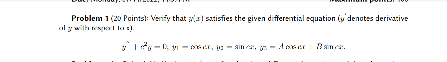  Problem 1 (20 Points): Verify that y(x) satisfies the given differential