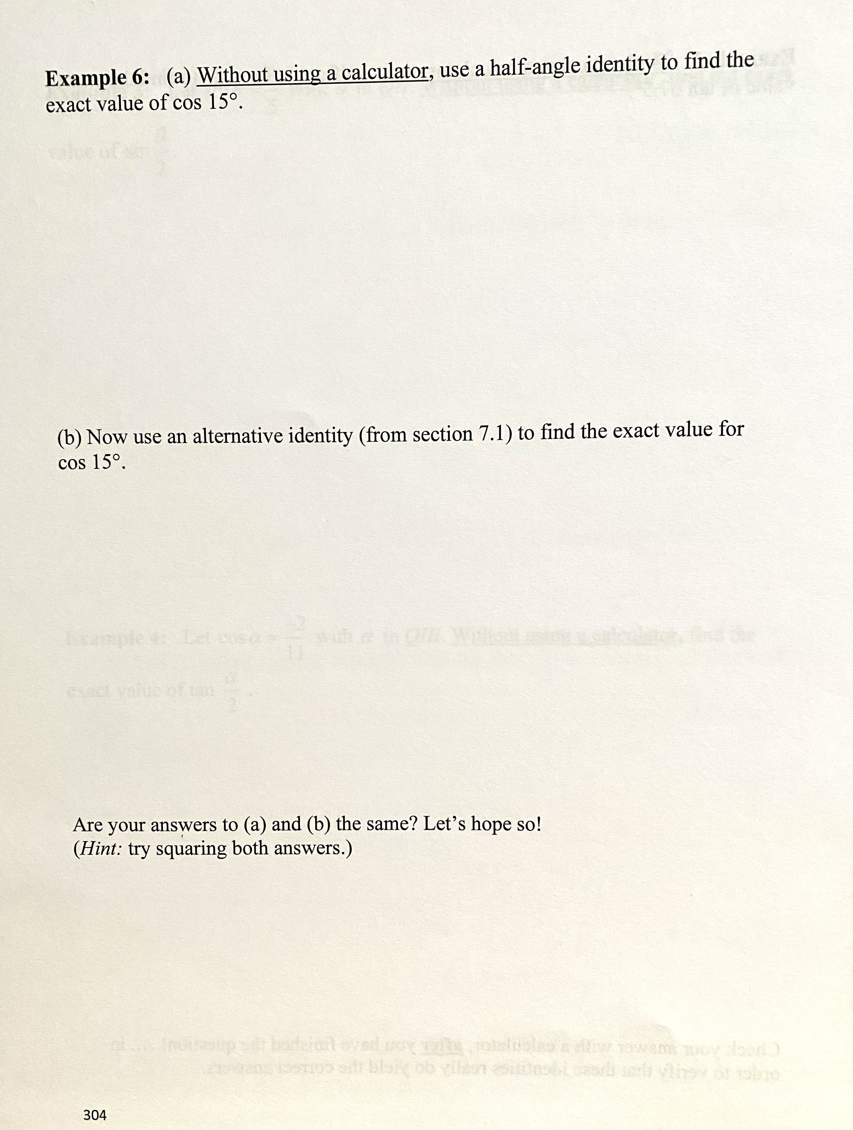 to find the exact value of cos 150. (b) Now use an