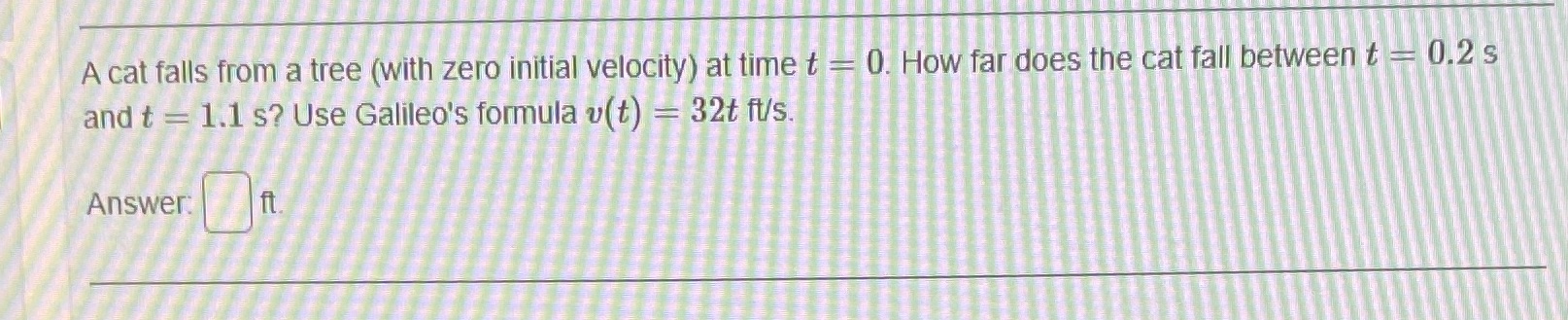 I need help on this question A cat falls from a tree