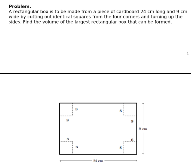 Problem. A rectangular box is to be made from a piece