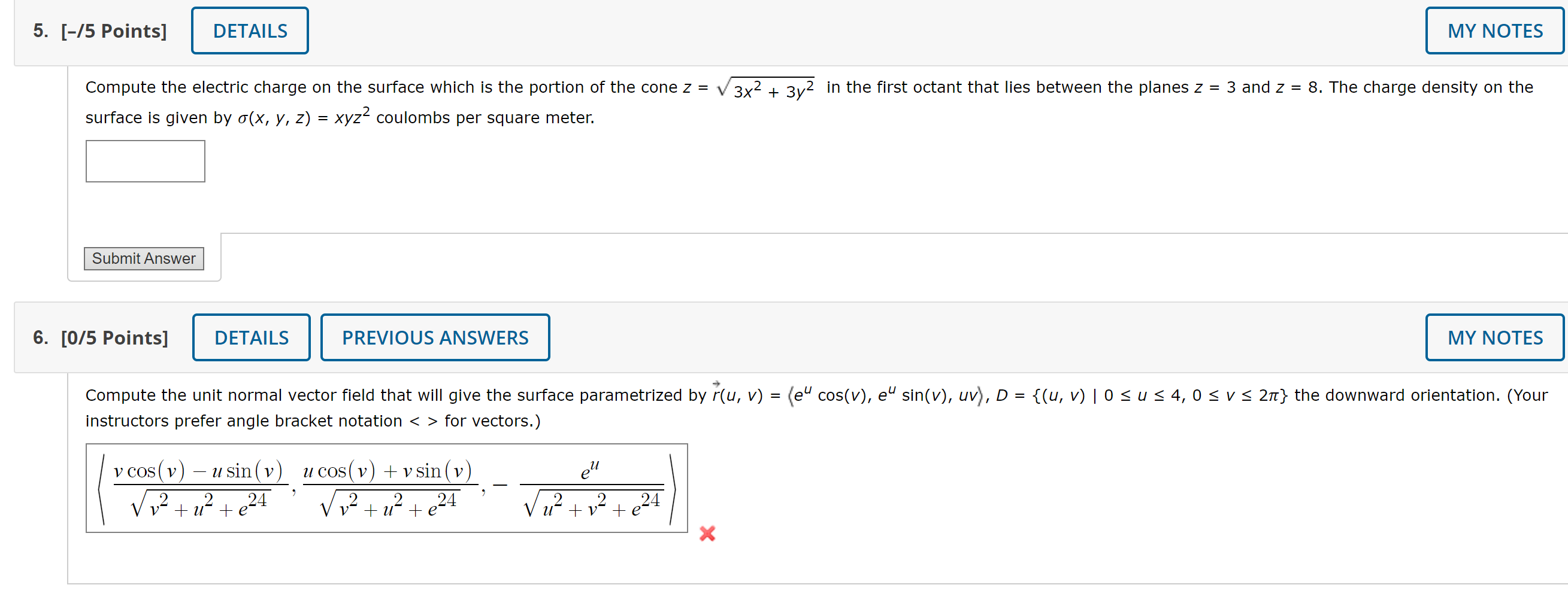 5. [-/5 Points] DETAILS MY NOTES Compute the electric charge on