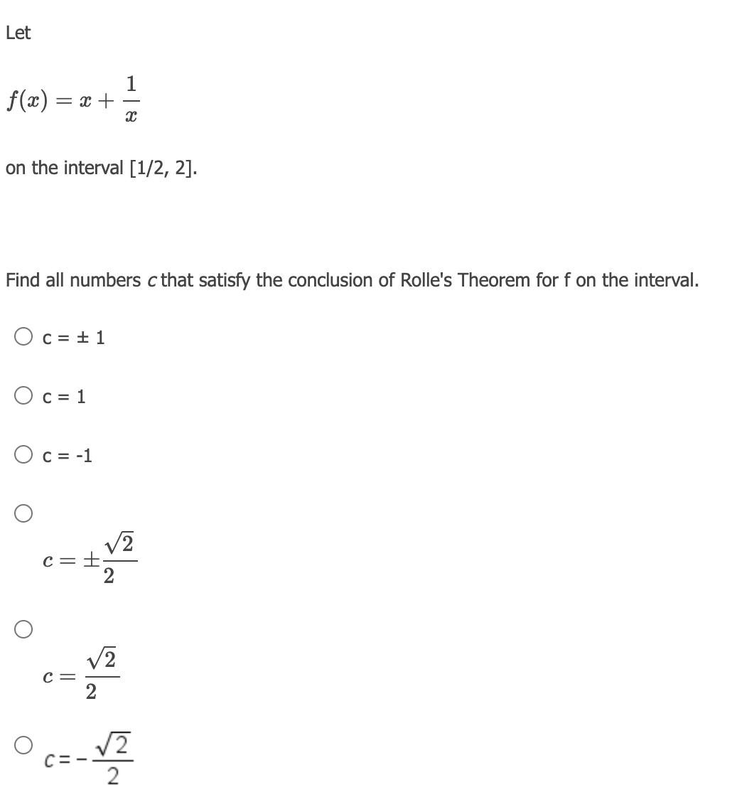 2]. Find all numbers c that satisfy the conclusion of the Mean