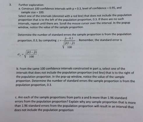 Please only answers 3 . Further exploration: a, Construct 100 confidence intervals
