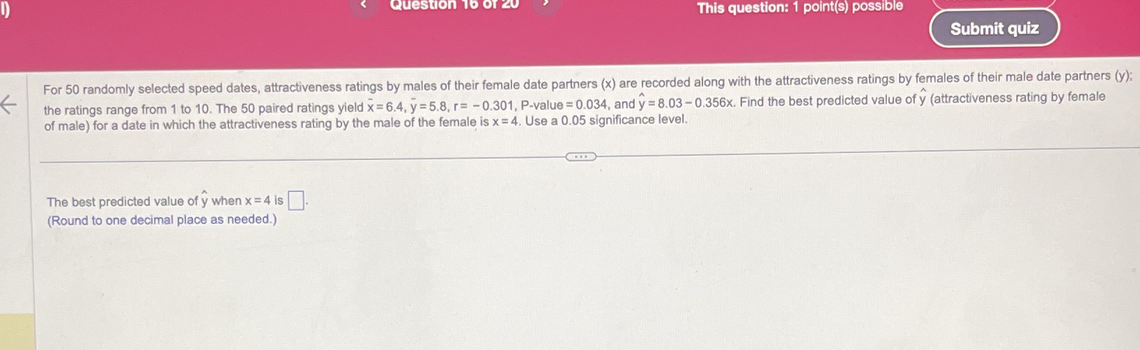  Question 16 Of 20 This question: 1 point(s) possible Submit quiz
