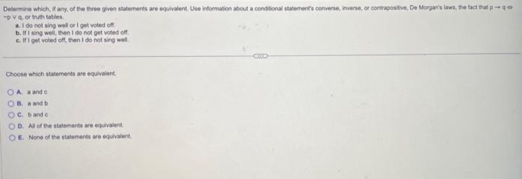 please asap will get like with correct answer Determine which, If any,