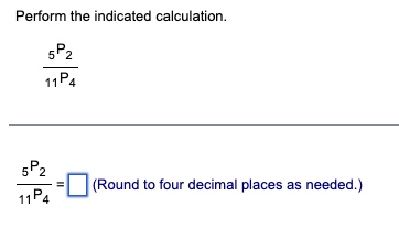 (Round to four decimal places as needed.) 11 P4
