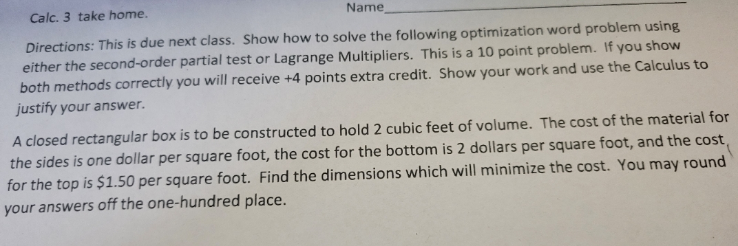please use second order partial test Calc. 3 take home. Name Directions: