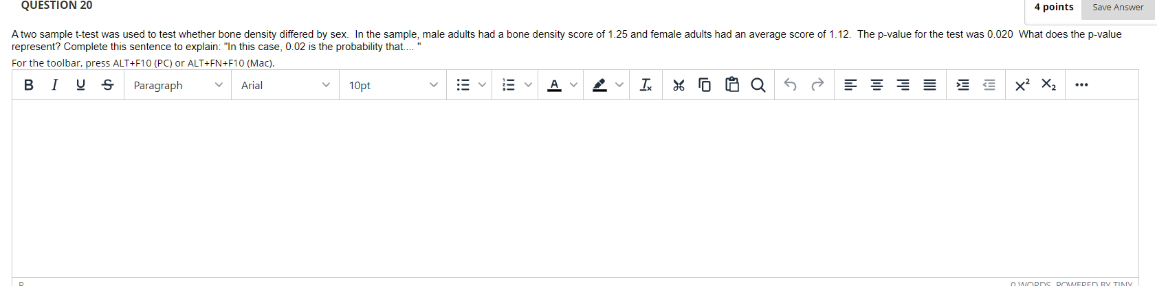used to test whether bone density differed by sex. In the sample,