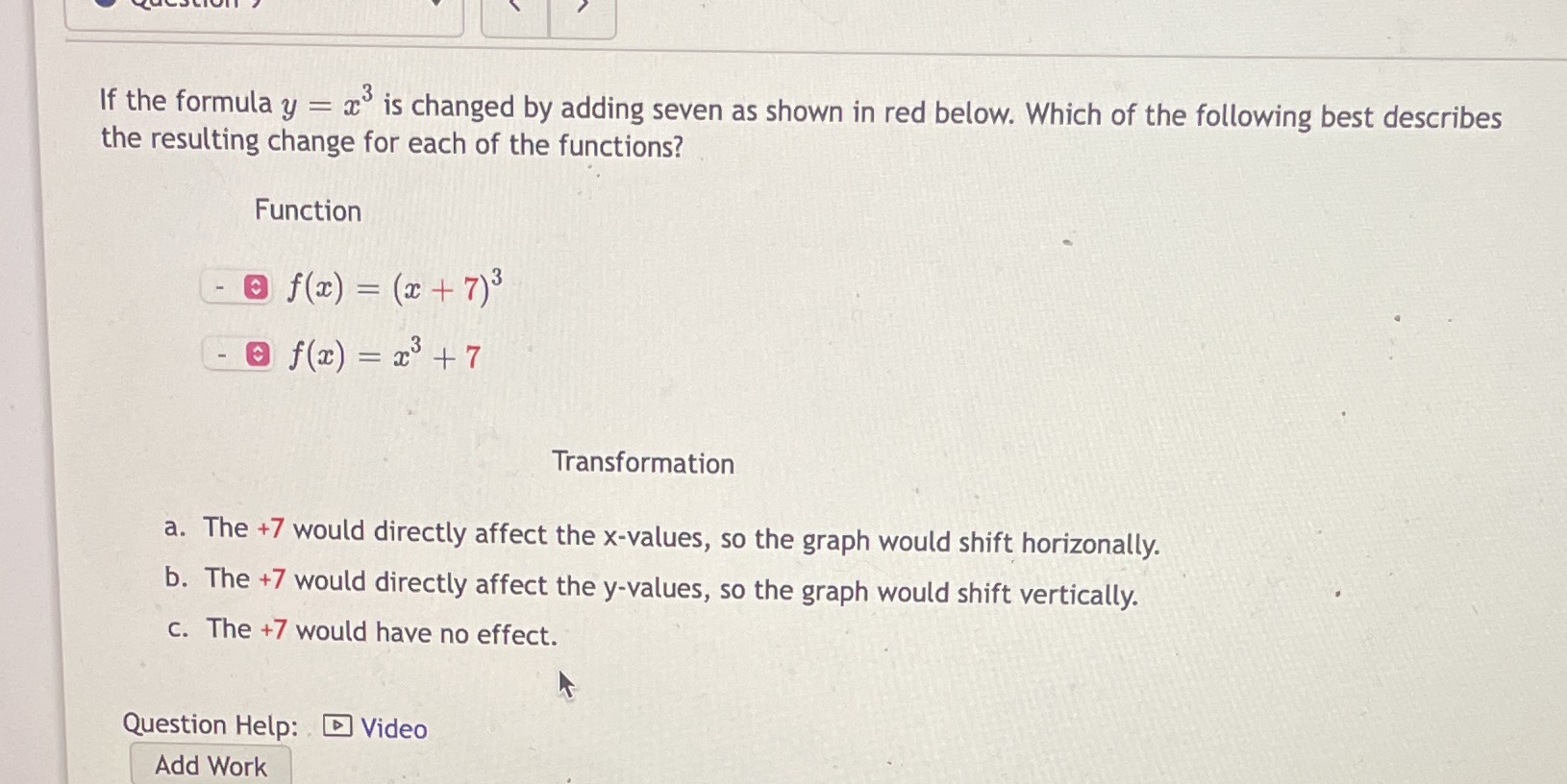  If the formula y = a is changed by adding seven