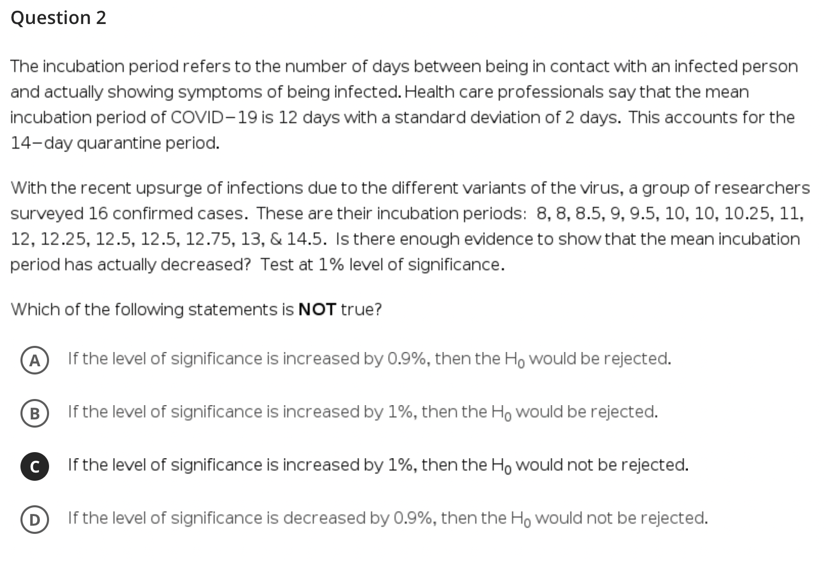 to show that the mean incubation period has actually decreased? Test at