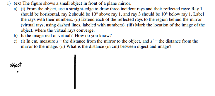  1) [ex] The gure shows a small object in front of