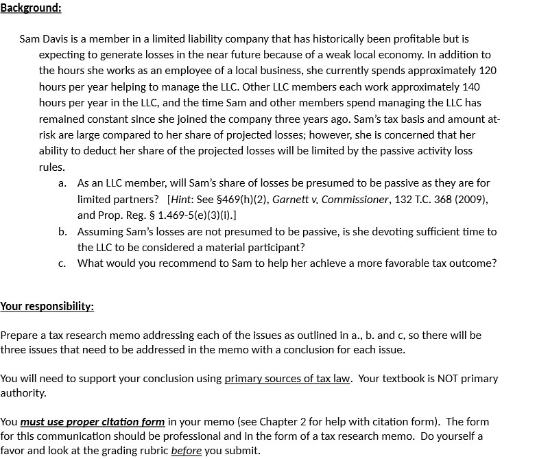 Background: Sam Davis is a member in a limited liability company