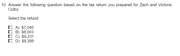  10. Answer the following question based on the tax return you