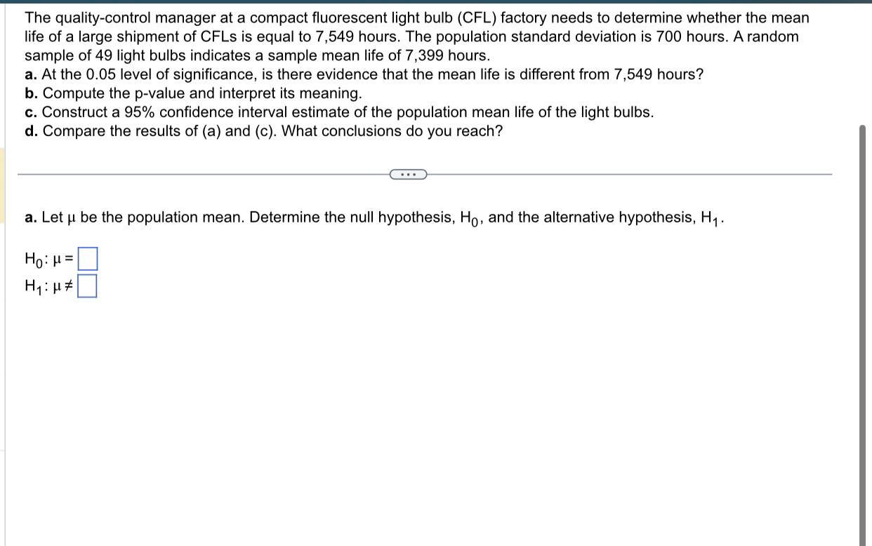 b. Compute the p-value and interpret its meaning. c. Construct a 95%