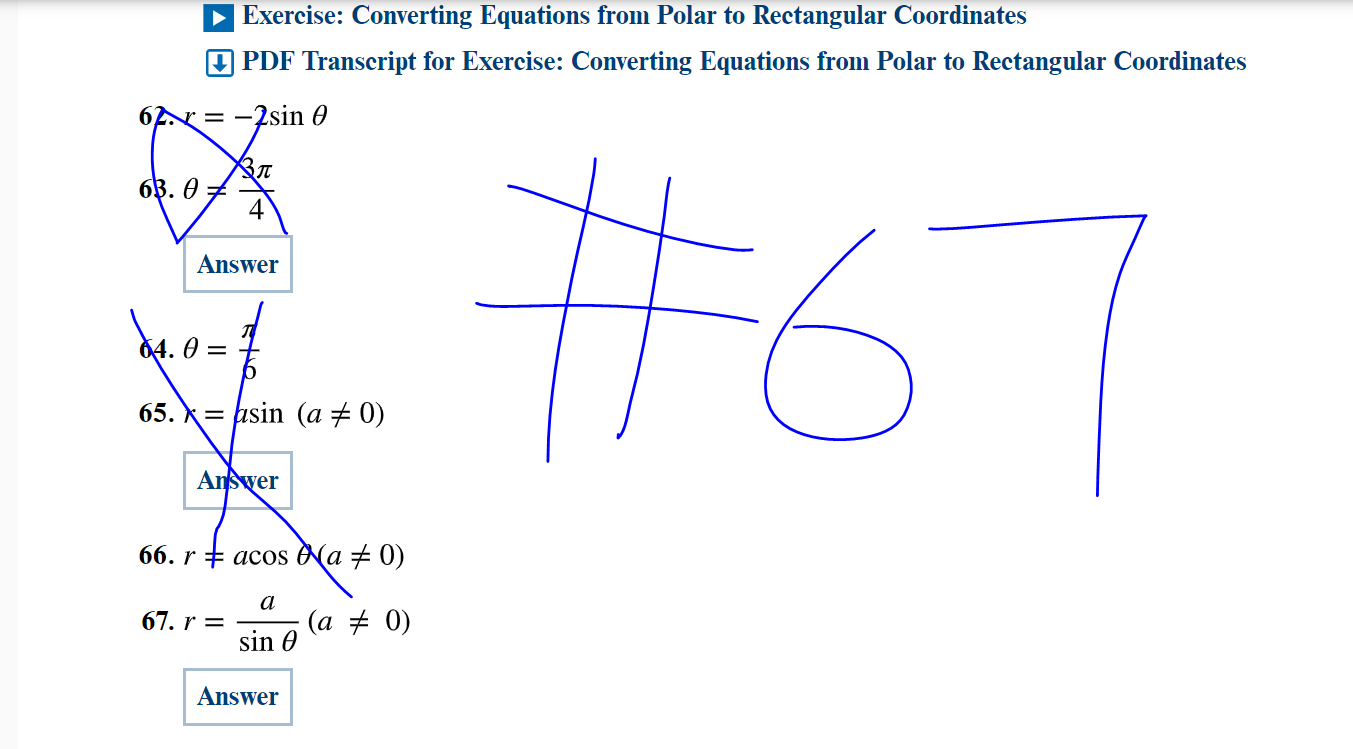 Transcript for Exercise: Converting Equations from Polar to Rectangular Coordinates sin #67
