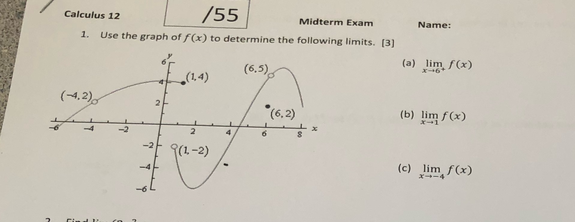 answer with explanation Calculus 12 /55 Midterm Exam Name: 1. Use the
