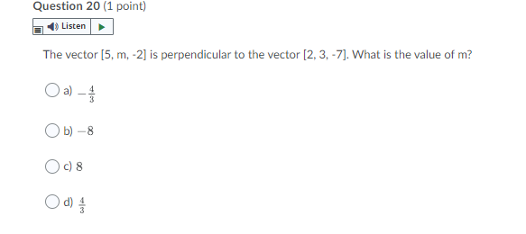 Question 1? {1 point] I-u Vectors [4, -4, E] and [5, k.