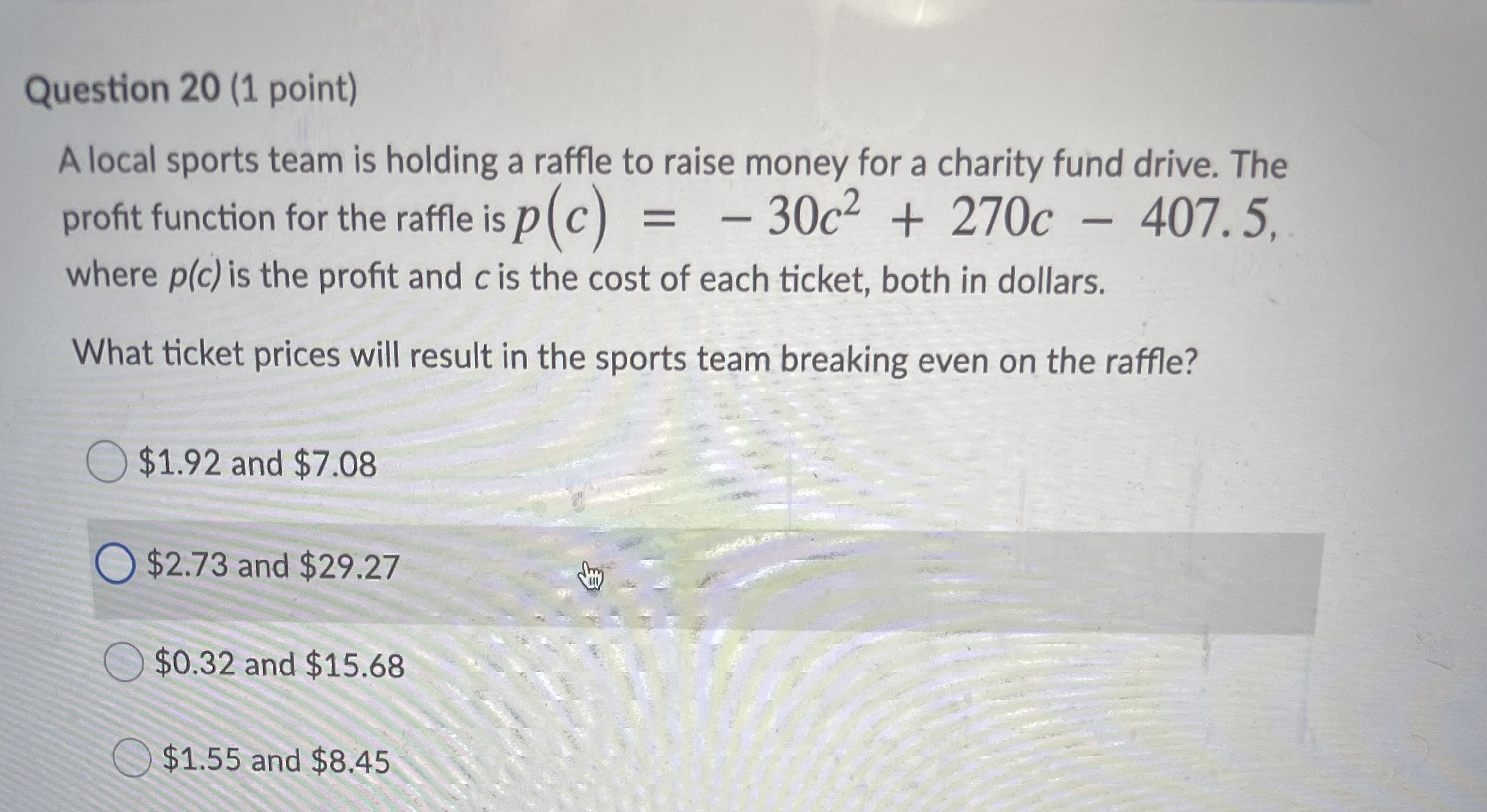 section A section CQuestion 20 (1 point) A local sports team is