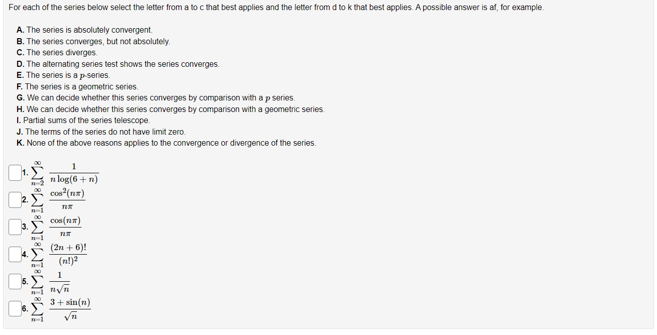 each of the following with the correct statement. A. The series is