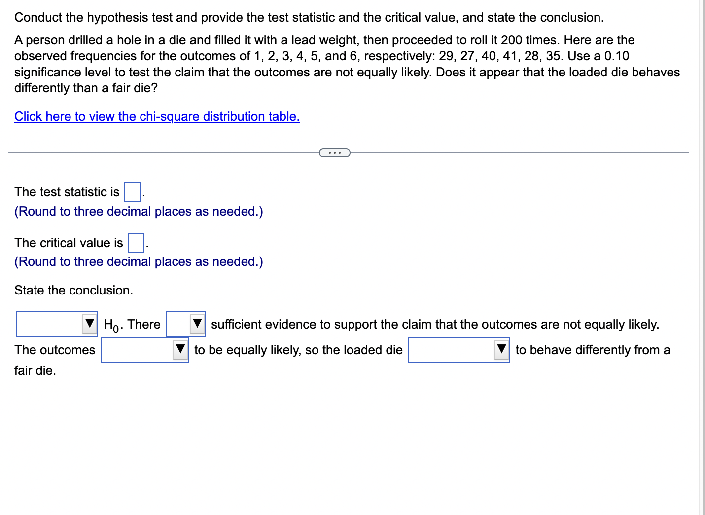 critical value, and state the conclusion. A person drilled a hole in