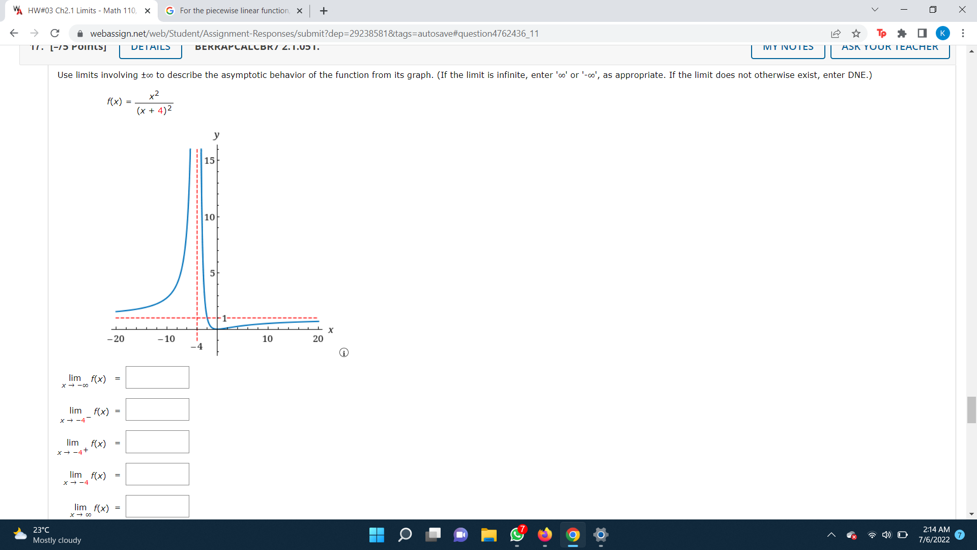 BERRAPCALCBR7 2.1.025. MY NOTES ASK YOUR TEACHER Find the following limit without