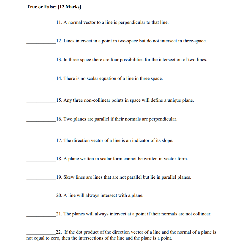 line is perpendicular to that line. 12. Lines intersect in a point
